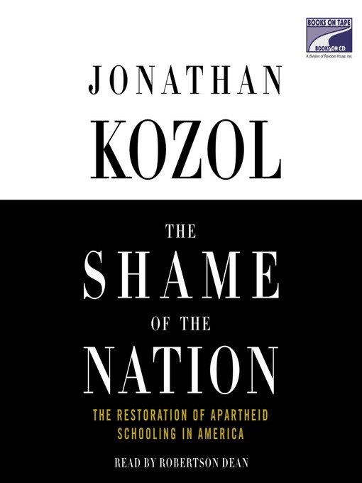 Title details for The Shame of the Nation by Jonathan Kozol - Available